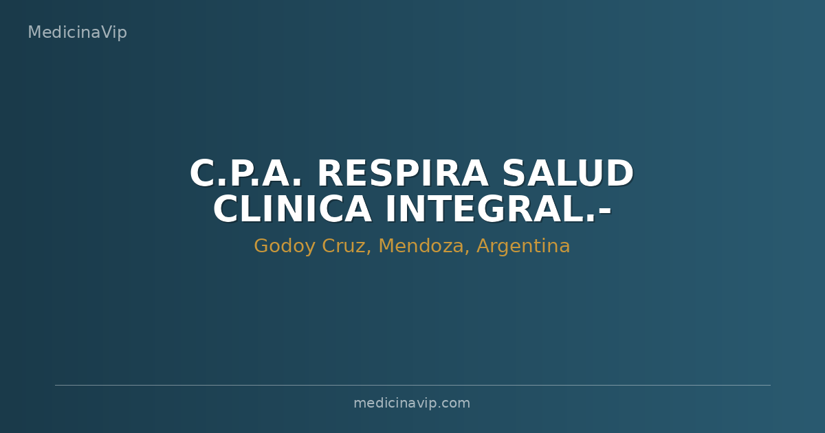 C.P.A. RESPIRA SALUD CLINICA INTEGRAL.-