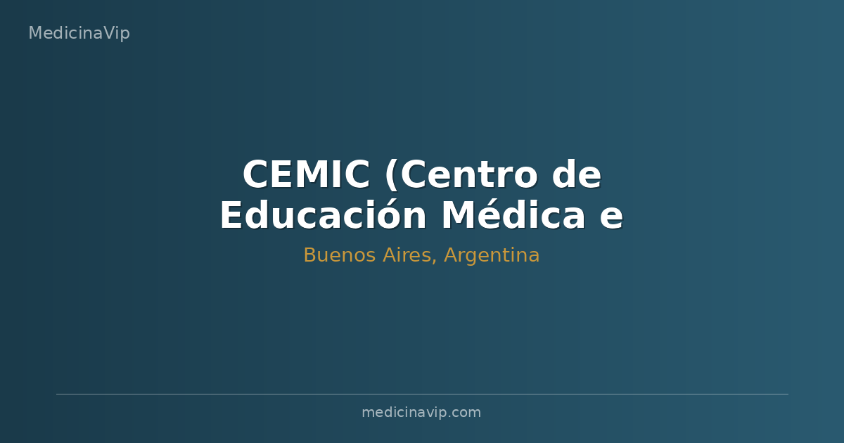 CEMIC (Centro de Educación Médica e Investigaciones Clínicas)