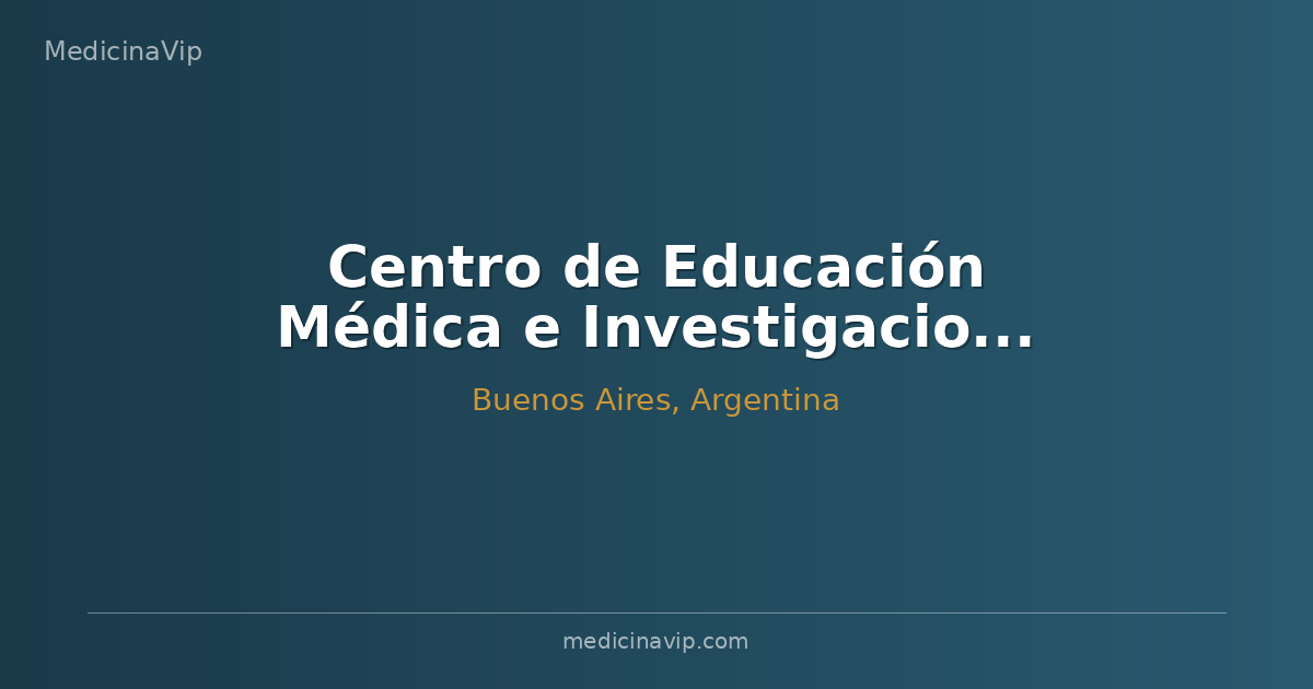 Centro de Educación Médica e Investigaciones Clínicas Norberto Quirno (CEMIC) Norte