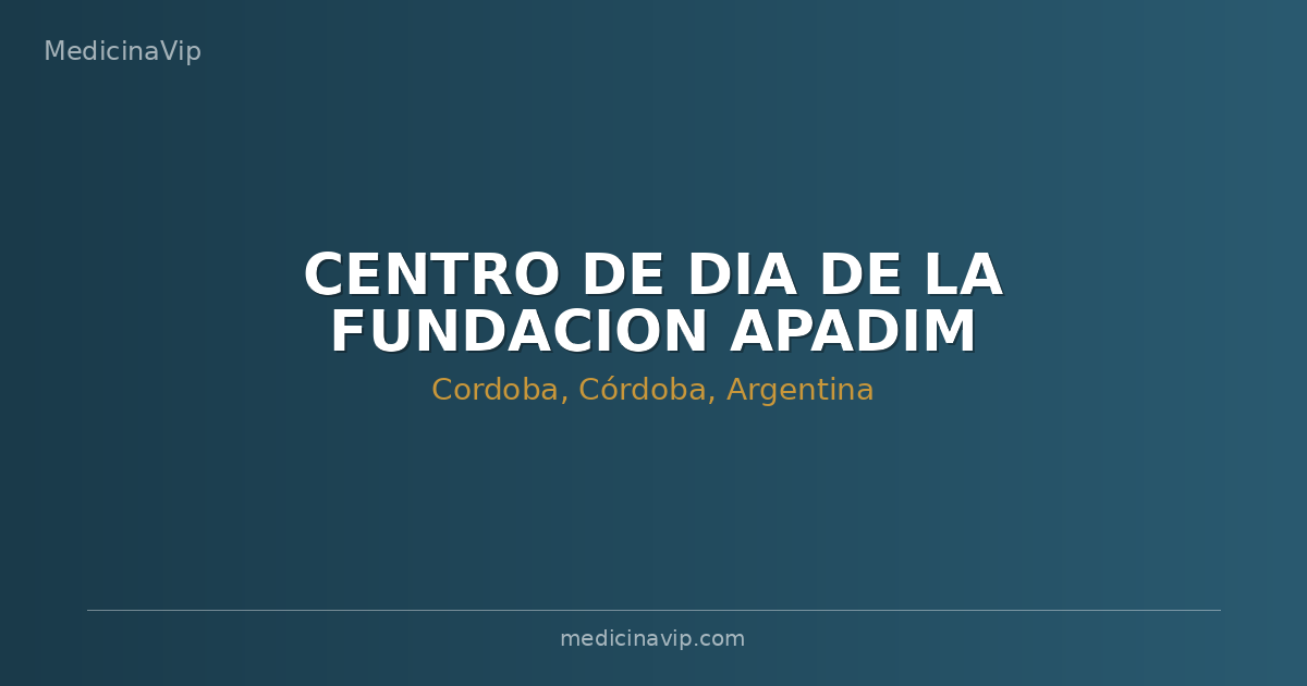 CENTRO DE DIA DE LA FUNDACION APADIM