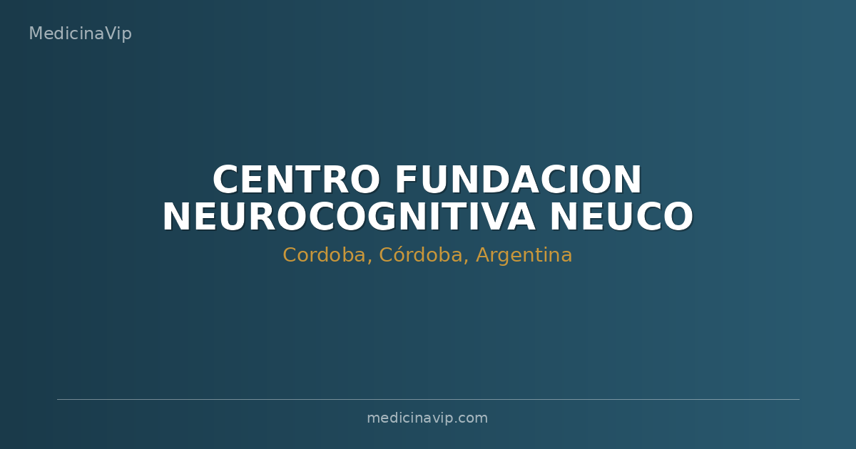 CENTRO FUNDACION NEUROCOGNITIVA NEUCO
