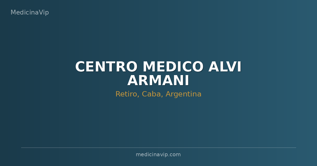 CENTRO MEDICO ALVI ARMANI