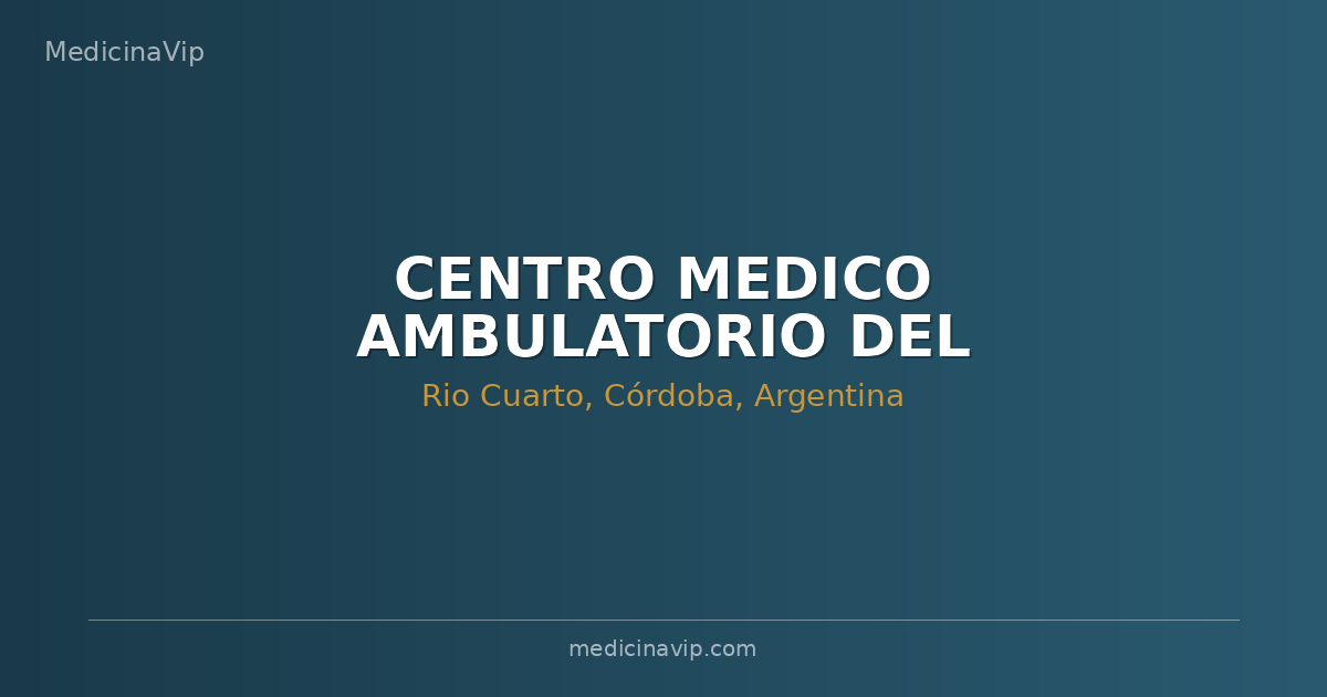 CENTRO MEDICO AMBULATORIO DEL INSTITUTO RIO CUARTO