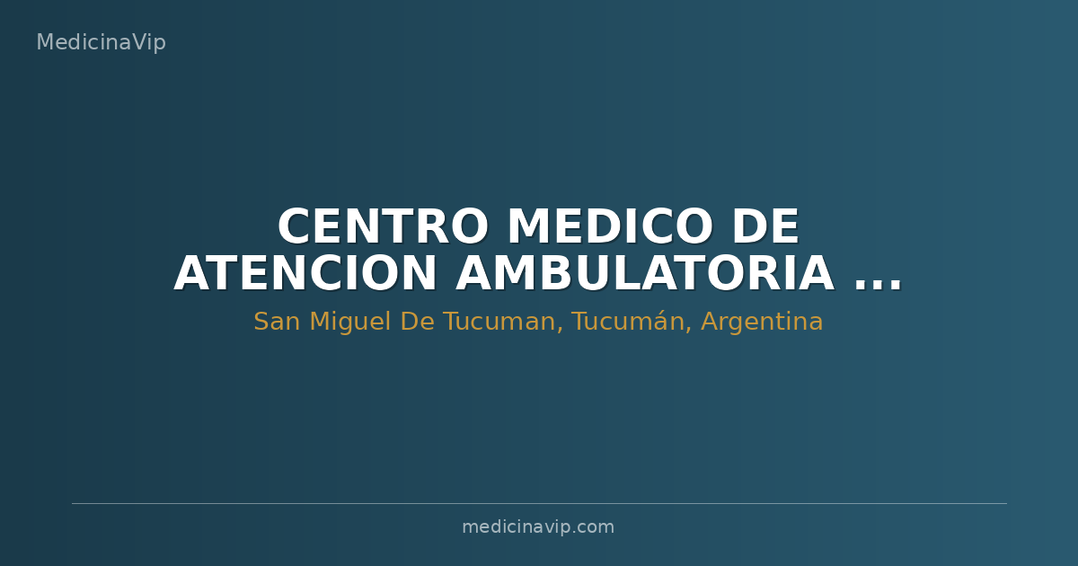 CENTRO MEDICO DE ATENCION AMBULATORIA DEL SANATORIO 9 DE JULIO S.A.
