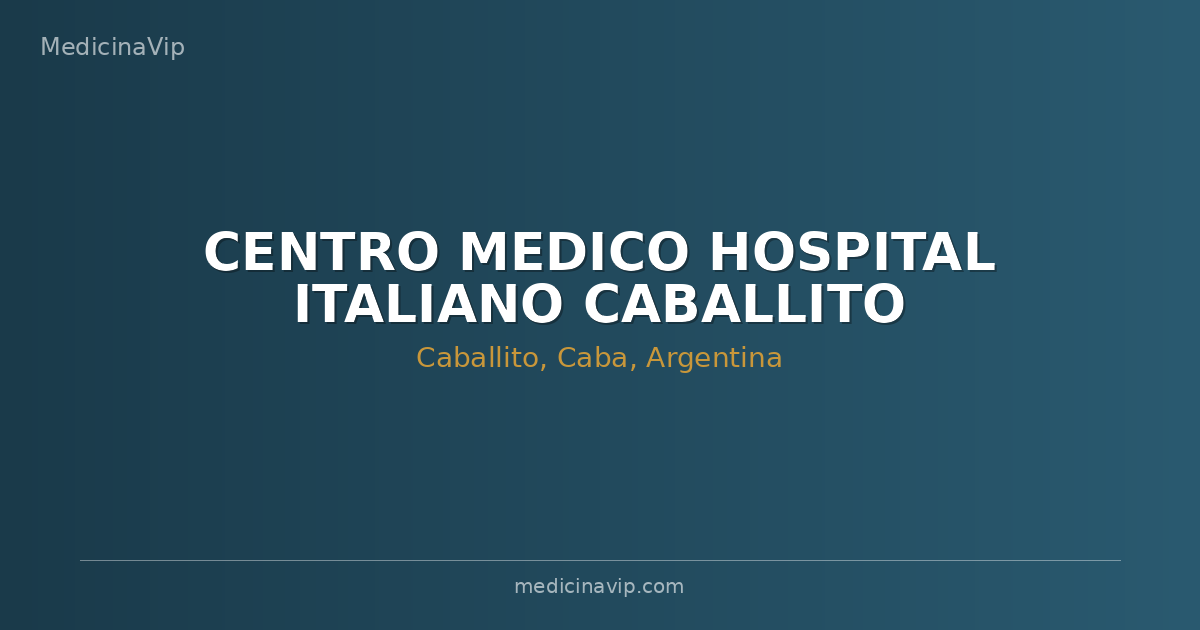 CENTRO MEDICO HOSPITAL ITALIANO CABALLITO