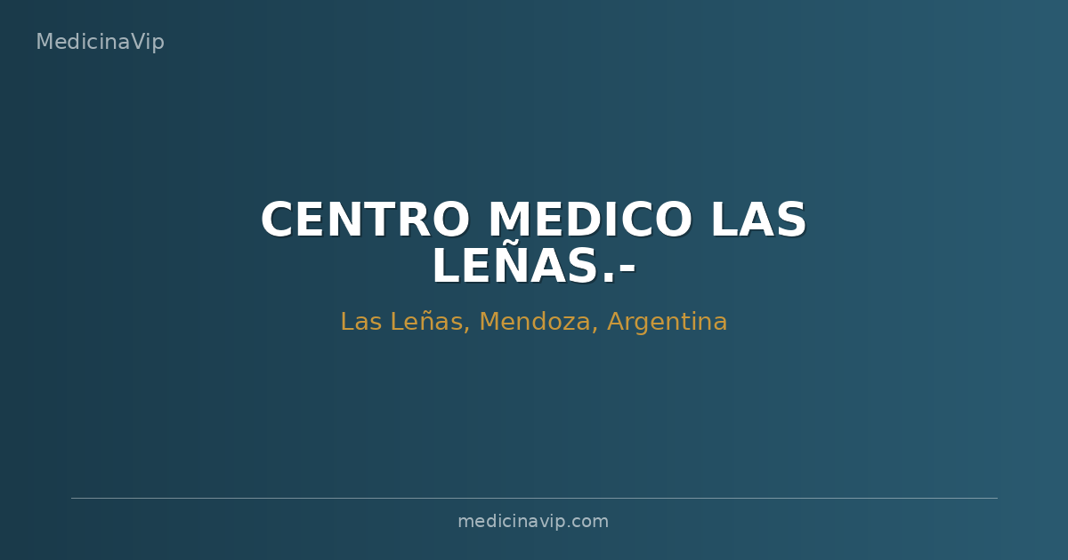 CENTRO MEDICO LAS LEÑAS.-