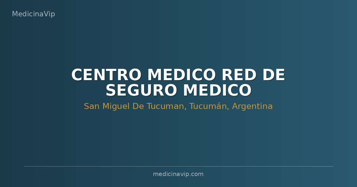 CENTRO MEDICO RED DE SEGURO MEDICO