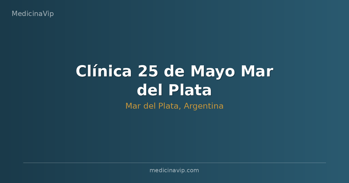 Clínica 25 de Mayo Mar del Plata