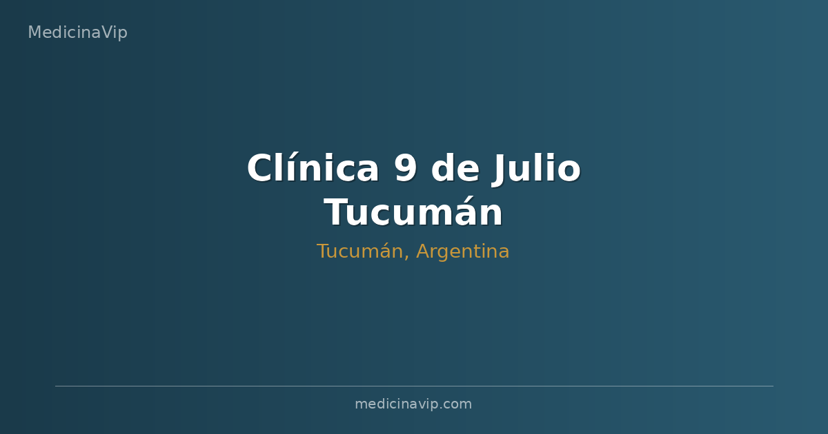 Clínica 9 de Julio Tucumán