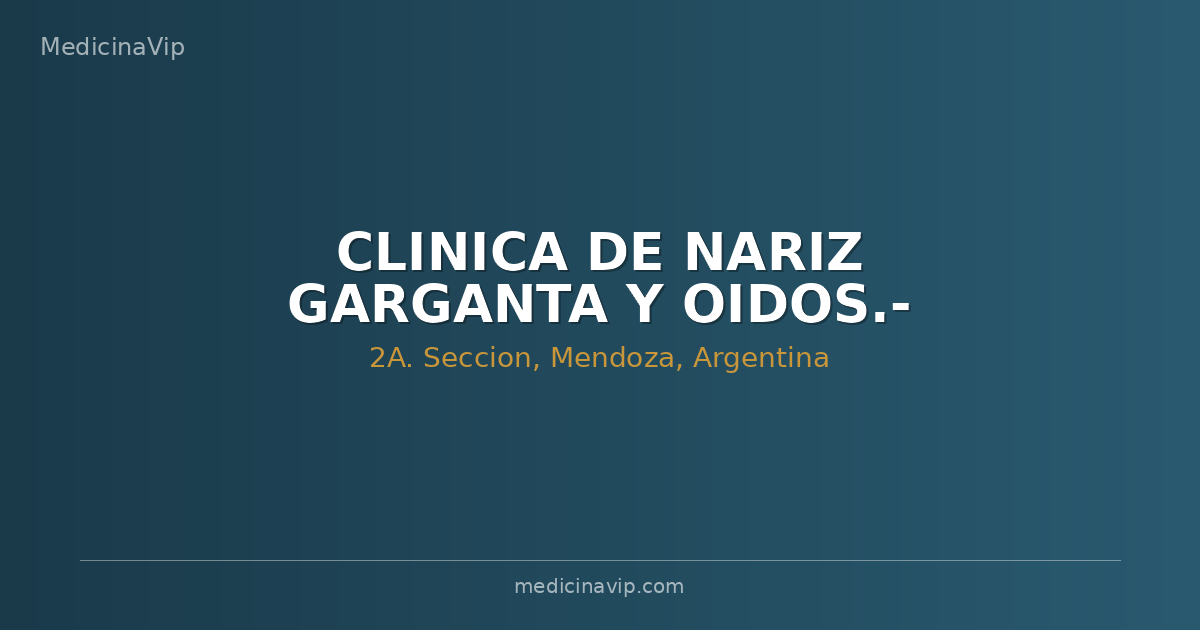 CLINICA DE NARIZ GARGANTA Y OIDOS.-