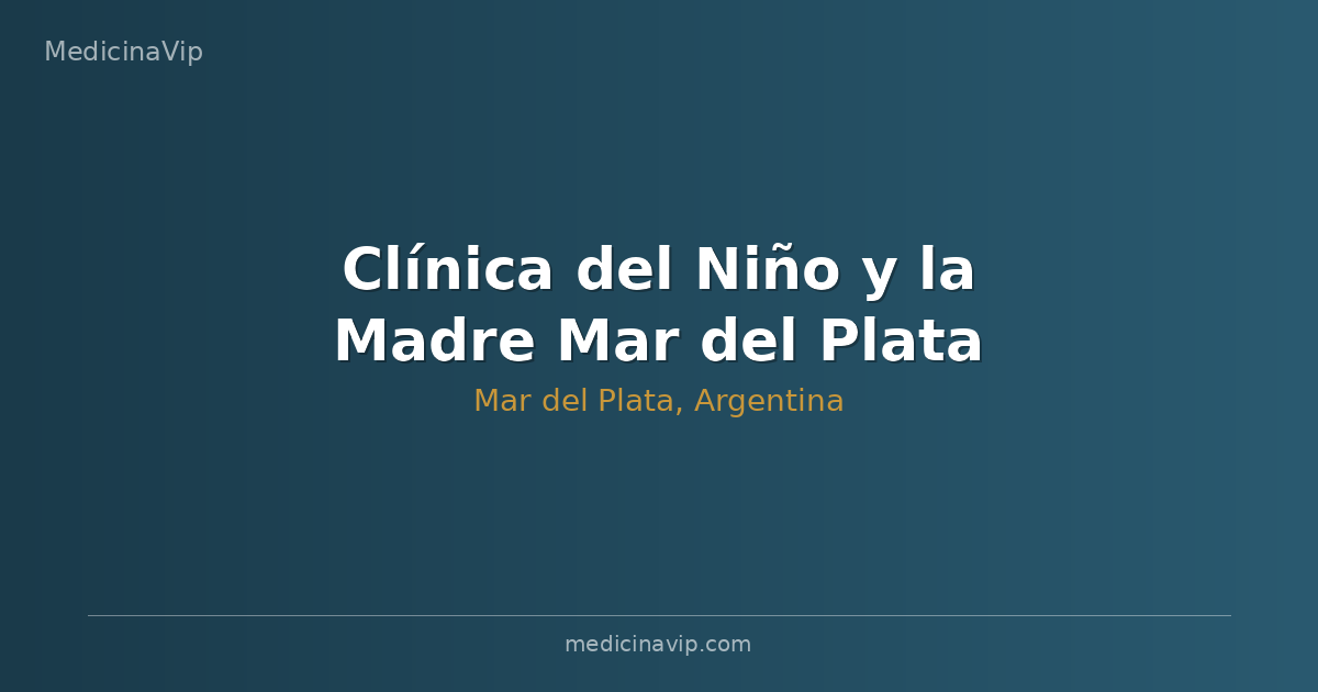 Clínica del Niño y la Madre Mar del Plata