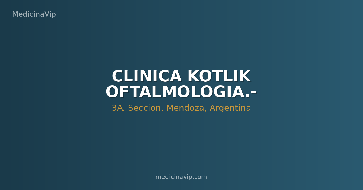 CLINICA KOTLIK OFTALMOLOGIA.-