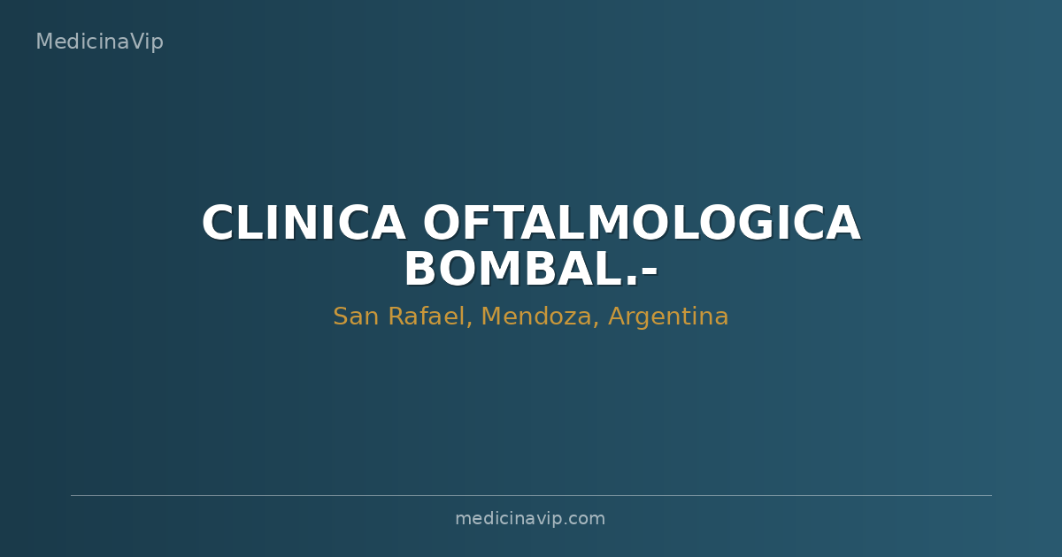 CLINICA OFTALMOLOGICA BOMBAL.-