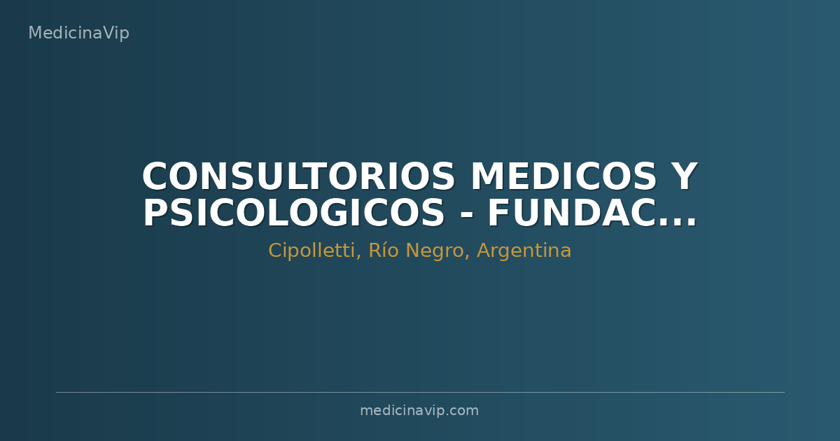 CONSULTORIOS MEDICOS Y PSICOLOGICOS - FUNDACION JOVENES -