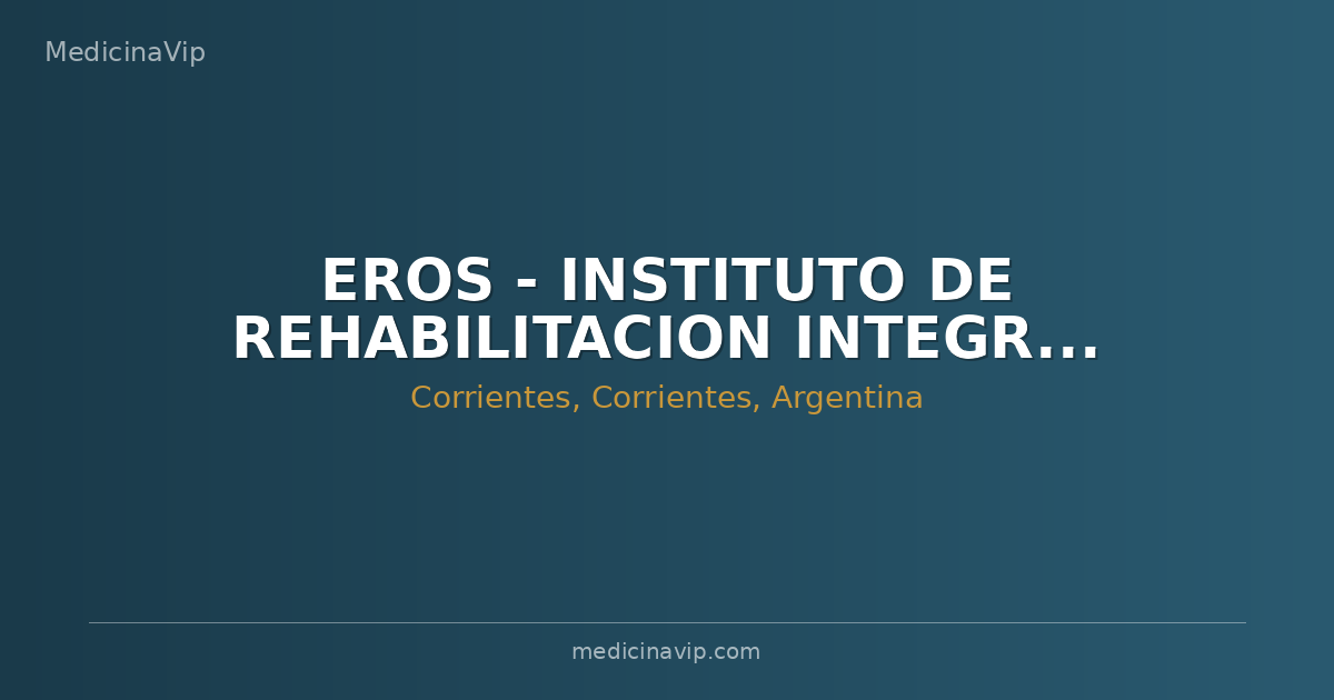 EROS - INSTITUTO DE REHABILITACION INTEGRAL DE ADICCIONES