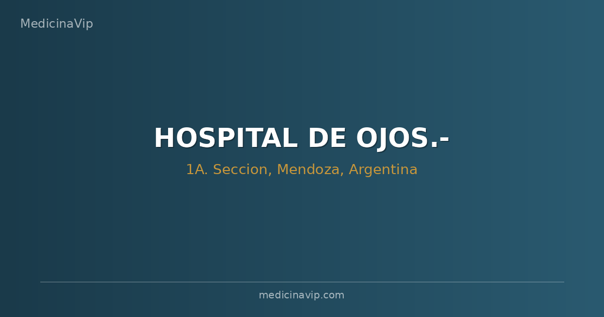 HOSPITAL DE OJOS.-