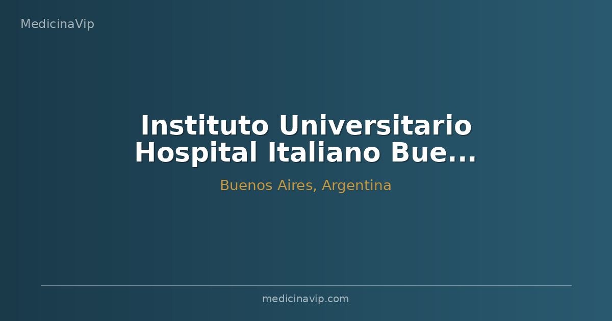 Instituto Universitario Hospital Italiano Buenos Aires