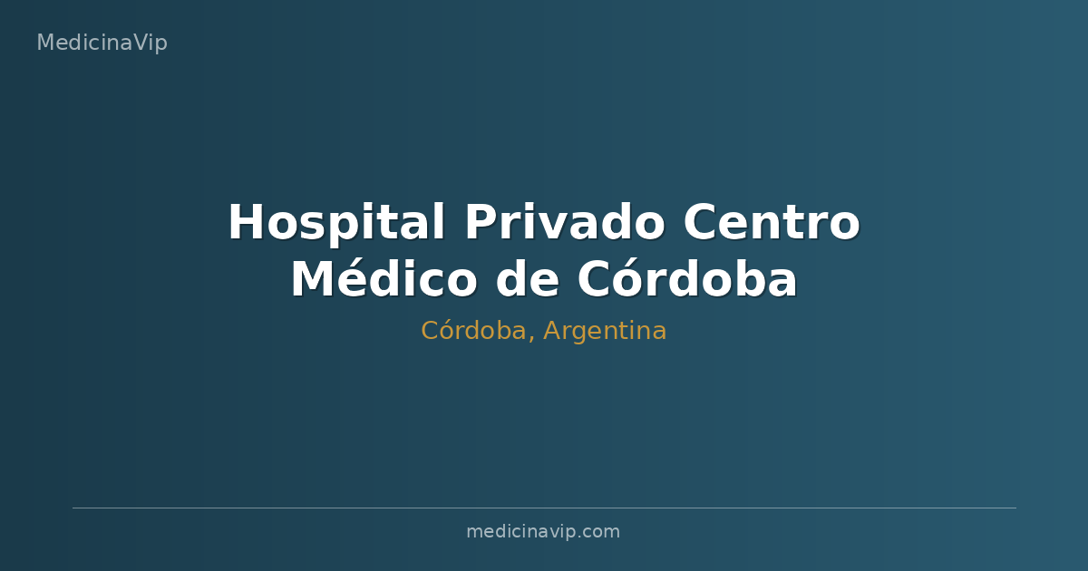 Hospital Privado Centro Médico de Córdoba