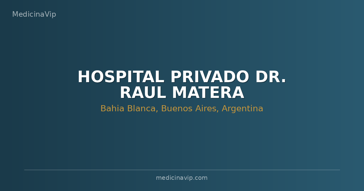 HOSPITAL PRIVADO DR. RAUL MATERA