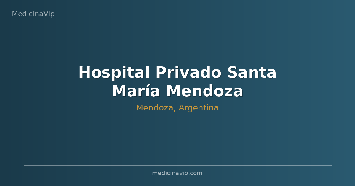 Hospital Privado Santa María Mendoza