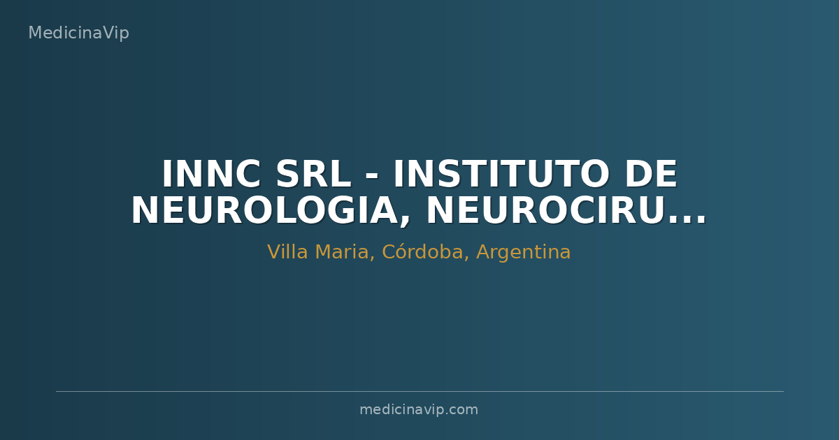 INNC SRL - INSTITUTO DE NEUROLOGIA, NEUROCIRUGIA Y COLUMNA VERTEBRAL