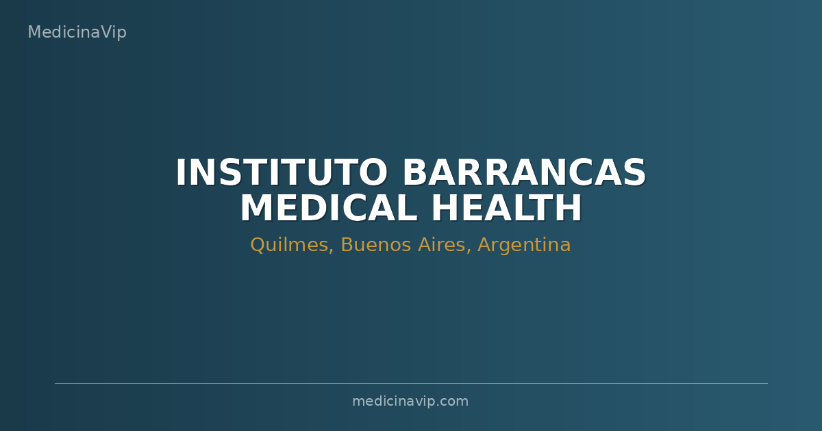INSTITUTO BARRANCAS MEDICAL HEALTH