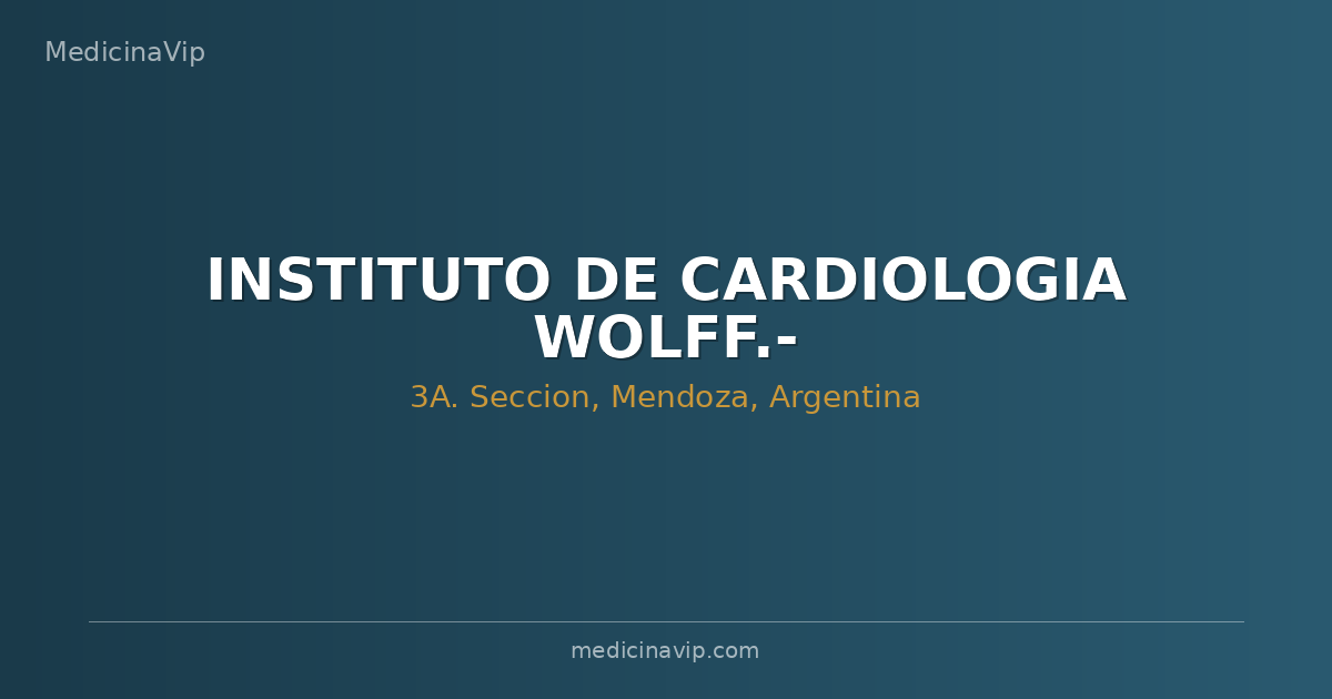 INSTITUTO DE CARDIOLOGIA WOLFF.-