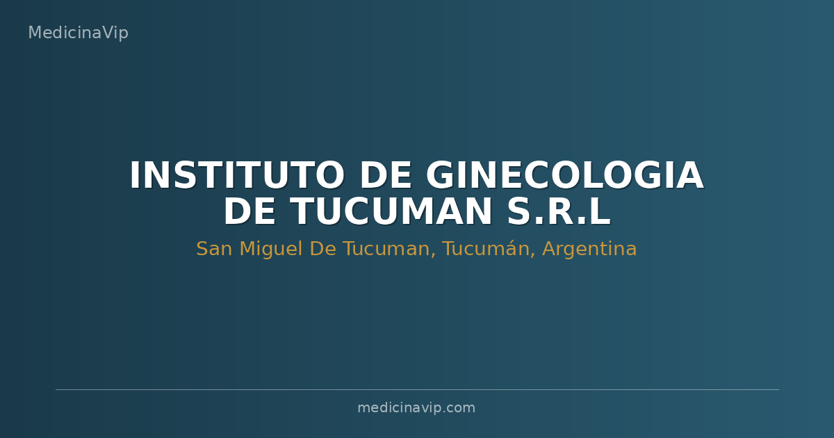 INSTITUTO DE GINECOLOGIA DE TUCUMAN S.R.L