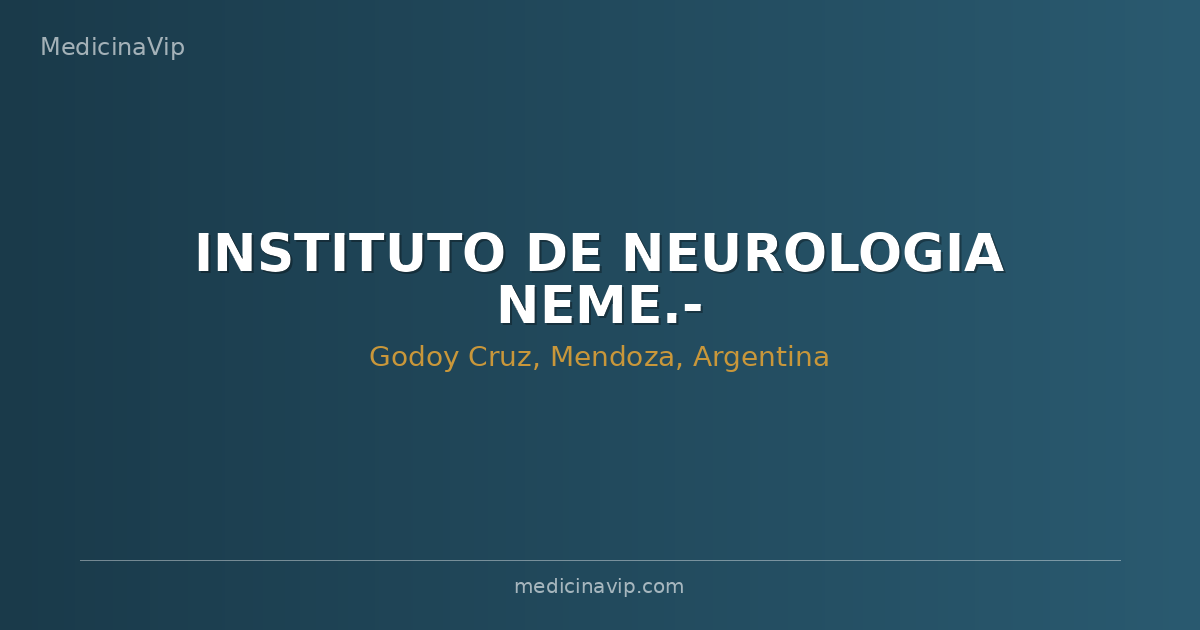 INSTITUTO DE NEUROLOGIA NEME.-