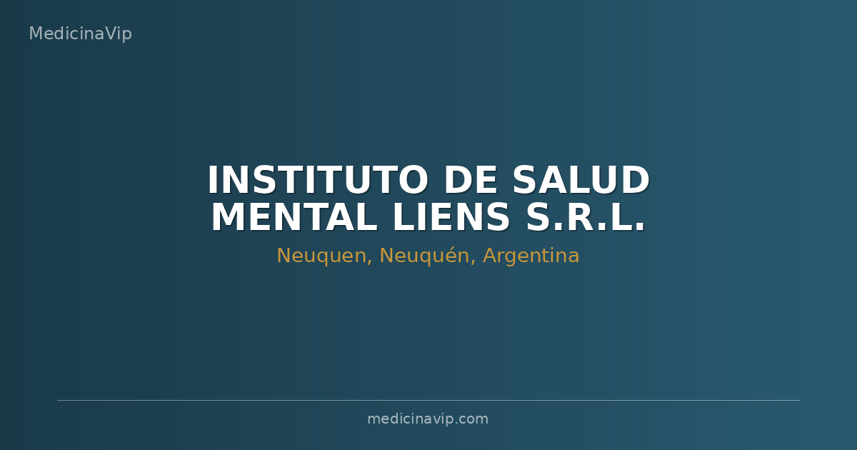 INSTITUTO DE SALUD MENTAL LIENS S.R.L.