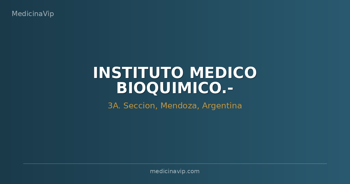INSTITUTO MEDICO BIOQUIMICO.-