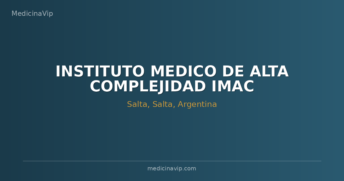INSTITUTO MEDICO DE ALTA COMPLEJIDAD IMAC