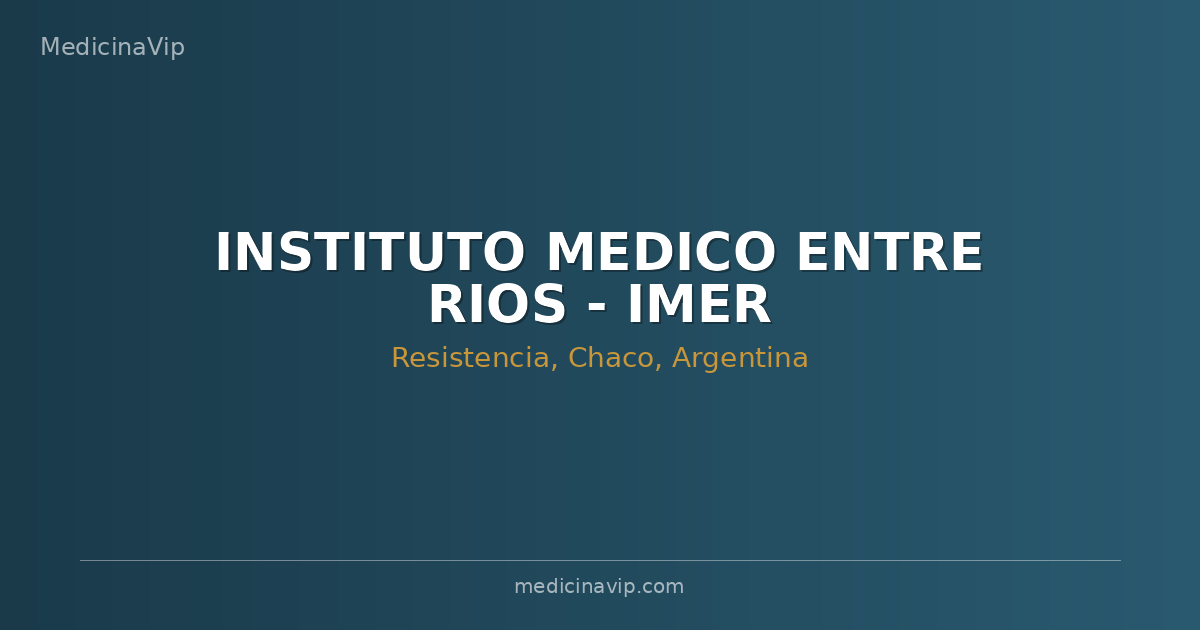 INSTITUTO MEDICO ENTRE RIOS - IMER