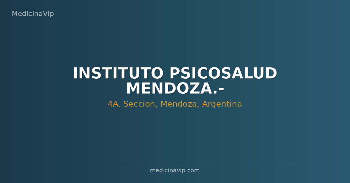 INSTITUTO PSICOSALUD MENDOZA.-