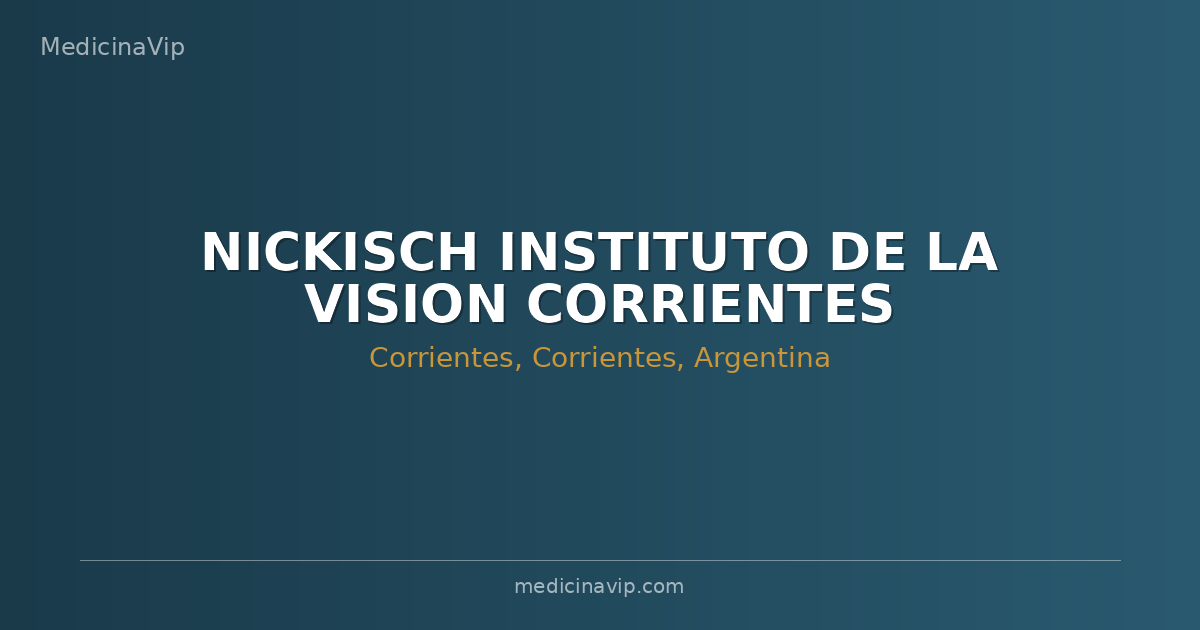 NICKISCH INSTITUTO DE LA VISION CORRIENTES