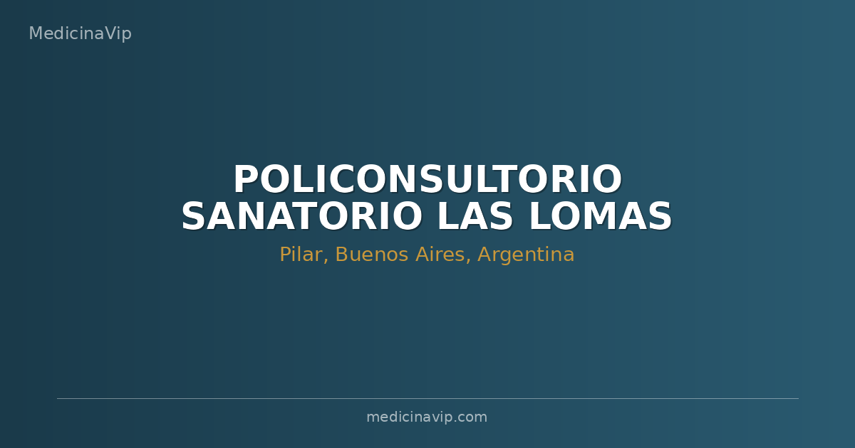 POLICONSULTORIO SANATORIO LAS LOMAS
