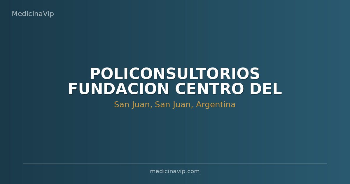POLICONSULTORIOS FUNDACION CENTRO DEL CORAZON CENCOR