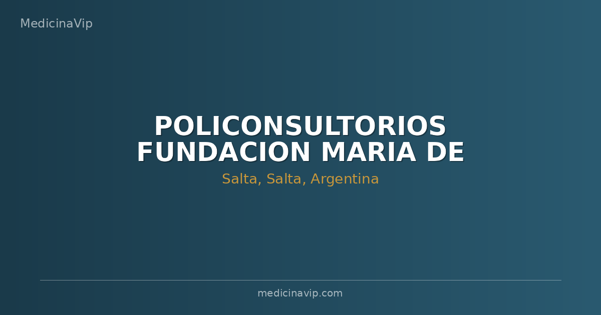 POLICONSULTORIOS FUNDACION MARIA DE URKUPIÑA