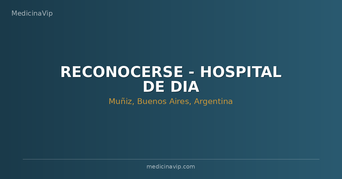 RECONOCERSE - HOSPITAL DE DIA
