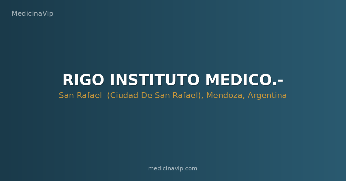 RIGO INSTITUTO MEDICO.-