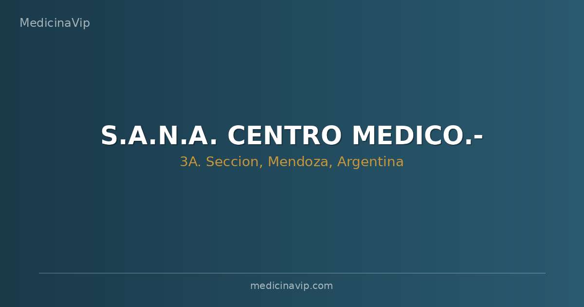 S.A.N.A. CENTRO MEDICO.-