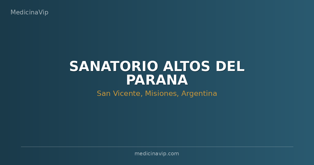 SANATORIO ALTOS DEL PARANA