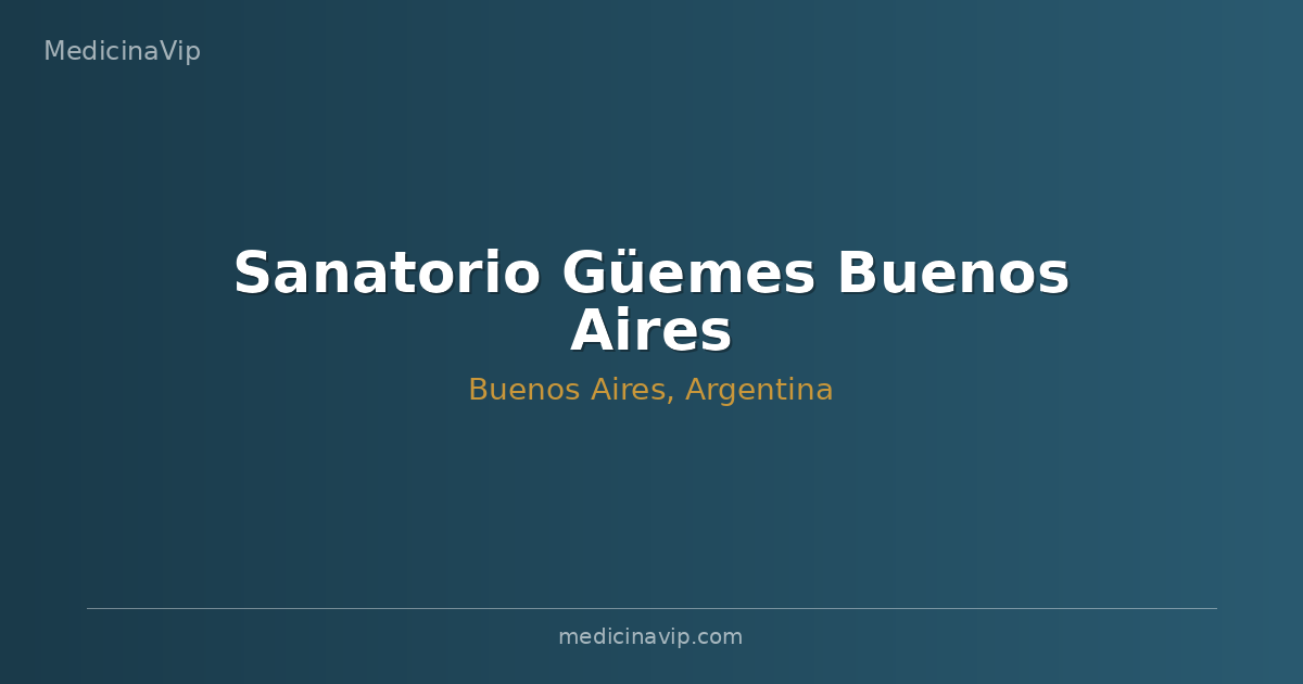 Sanatorio Güemes Buenos Aires