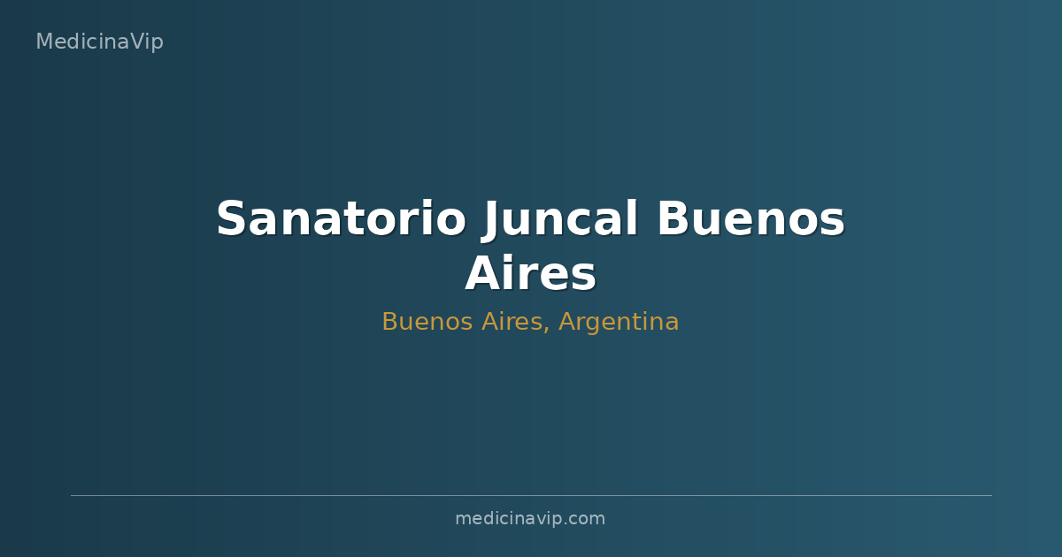 Sanatorio Juncal Buenos Aires