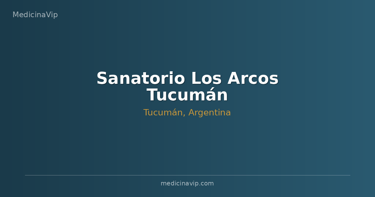 Sanatorio Los Arcos Tucumán