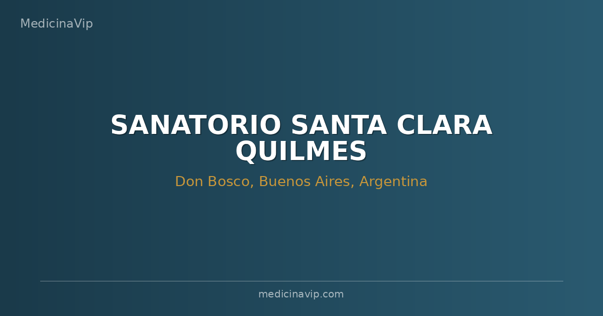 SANATORIO SANTA CLARA QUILMES