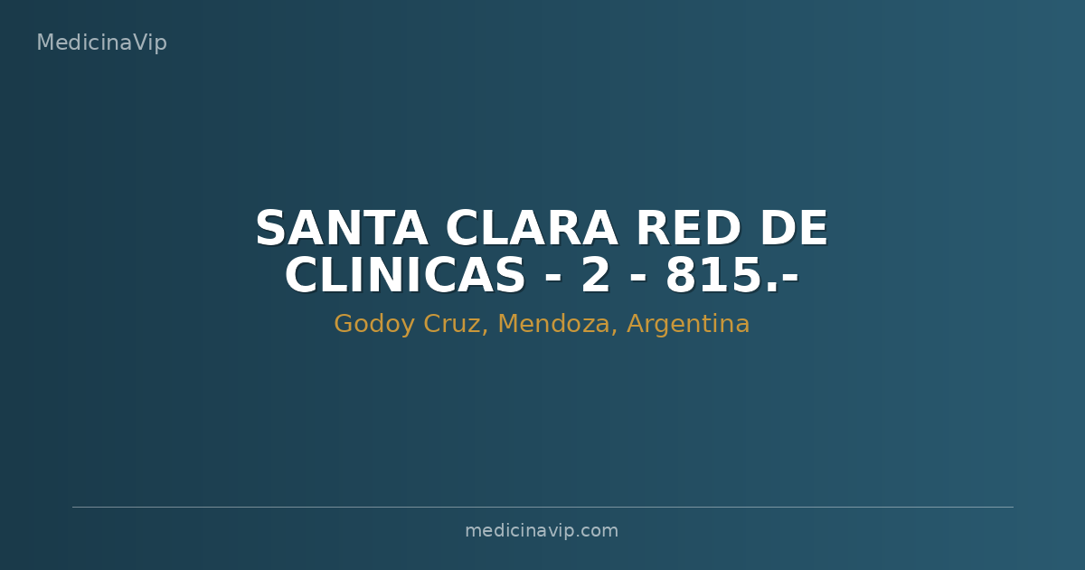 SANTA CLARA RED DE CLINICAS - 2 - 815.-