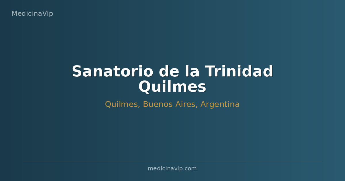 Sanatorio de la Trinidad Quilmes