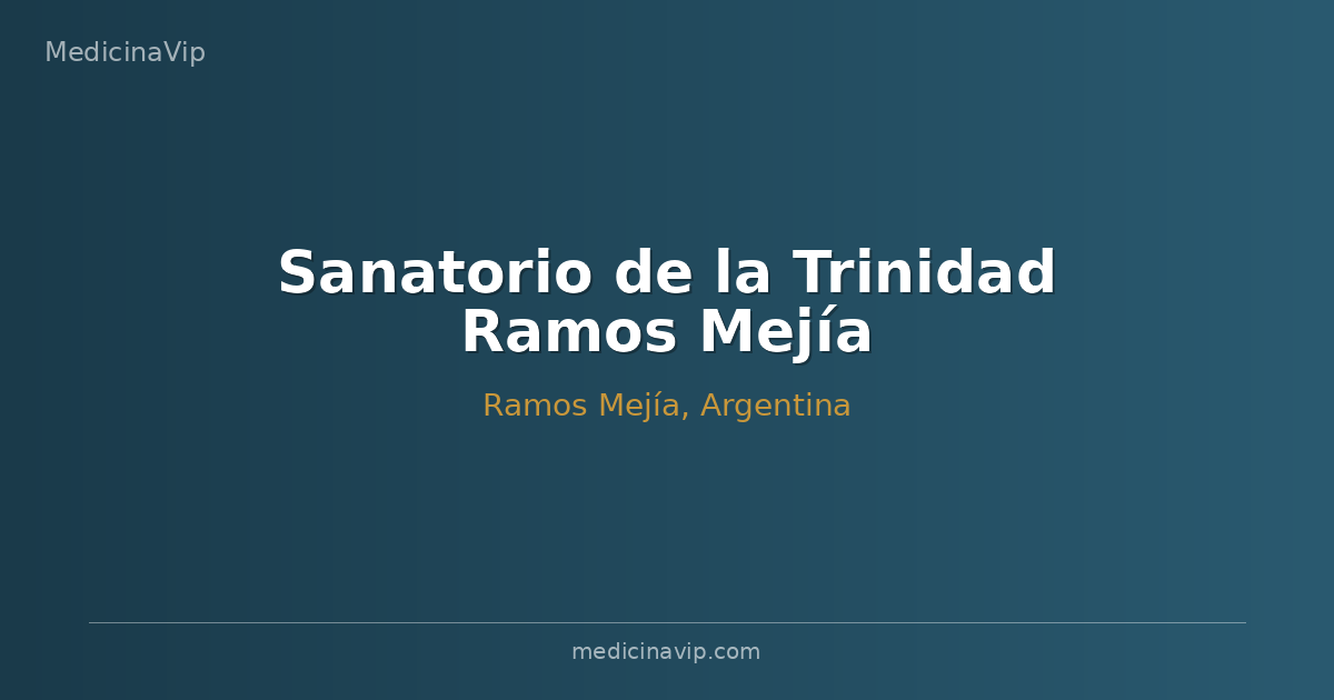 Sanatorio de la Trinidad Ramos Mejía
