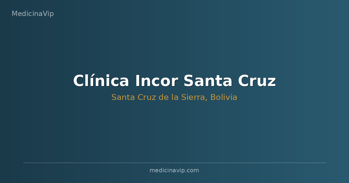 Clínica Incor Santa Cruz
